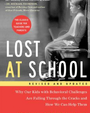 Lost At School: Why Our Kids with Behavioral Challenges 