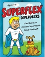  Superflex Superdecks Game Pack